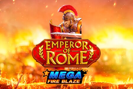 Mega Fire Blaze: Emperor of Rome