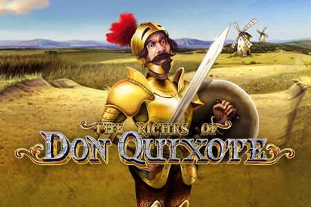 The Riches of Don Quixote