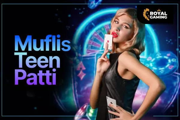 Muflis TeenPatti_V2